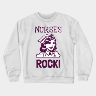 Nurses rock Crewneck Sweatshirt